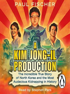cover image of A Kim Jong-Il Production